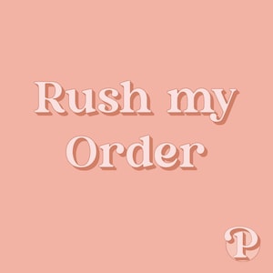 Rush my order