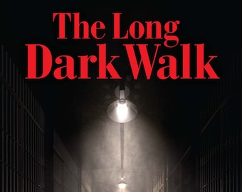 The Long Dark Walk