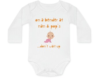 Organic Baby Onesie Long Sleeve, Funny Baby On A Bender Bodysuit, Nan and Pop Gift, Baby Gift