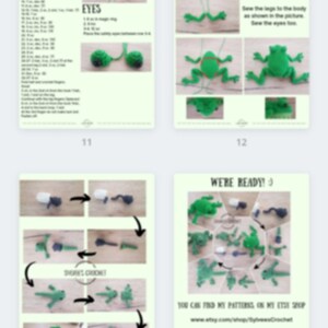 May include: A crochet pattern for making a green frog. The pattern includes instructions for making the frog's legs, eyes, and body. The pattern is written in English and includes photos of the finished product.