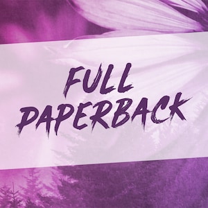 May include: A purple and white background with the text "FULL PAPERBACK" in a dark purple, brushstroke font.