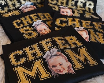 Cheer Mom, Custom Cheer Shirt, Photo Cheer Shirt, Allstar Cheer Gear, Cheer Custom Photo Shirt, Fat Head Shirt, Cheer Dad, Cheer Face Shirt