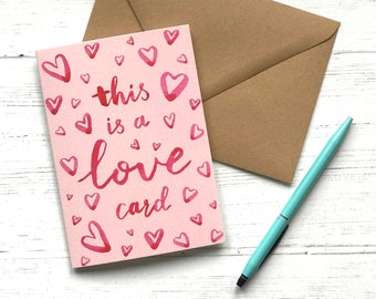 This Is A Love Card - Cute Valentine's Card - Anniversary Card