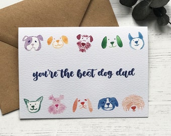 You're The Best Dog Dad - Dog Lover Greeting Card - All Occasion Card
