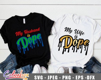 Free Free 348 My Husband Is Dope Svg SVG PNG EPS DXF File