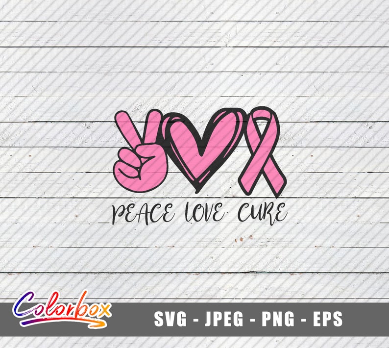 Download Peace Love Cure svg eps png jpeg Breast Cancer SVG Cancer | Etsy