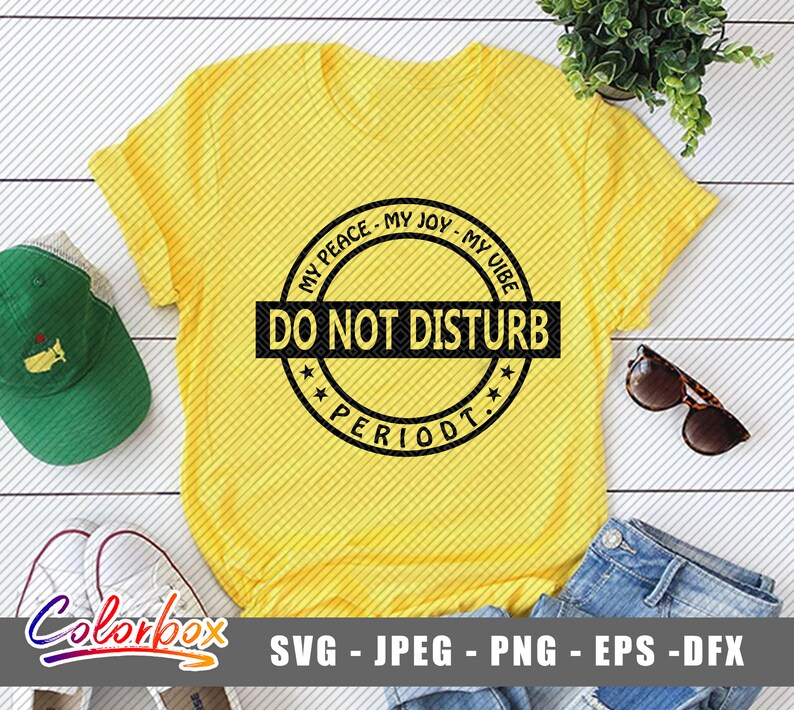 Do Not Disturb My Peace My Joy My Grind SVG Motivational | Etsy