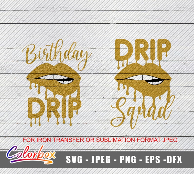 Download Birthday Squad Svg Birthday Drip Svg Birthday Drip ...