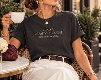 Lustiges T-Shirt für Introvertierte: „Erst dachte ich, dann sprach jemand“, Humorvolles Shirt für Kenner