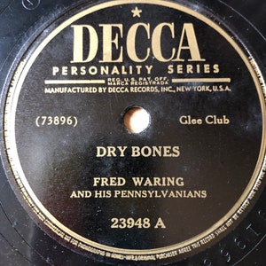 Fred Waring and His Pennsylvanians: Dry Bones/Ole Moses Put Pharaoh in His Place 10 record 23948 image 1