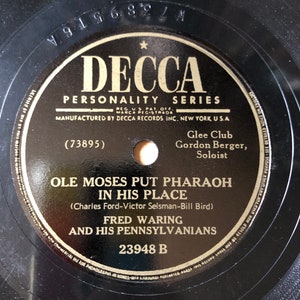 Fred Waring and His Pennsylvanians: Dry Bones/Ole Moses Put Pharaoh in His Place 10 record 23948 image 3