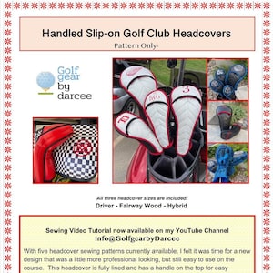 May include: A sewing pattern for golf club headcovers. The pattern includes instructions for making three sizes: driver, fairway wood, and hybrid. The image shows a set of headcovers in white with black stitching and red trim. The headcovers have a handle on top for easy removal. The image also includes the text "Golf gear by darcee" and "Info@GolfgearbyDarcee".
