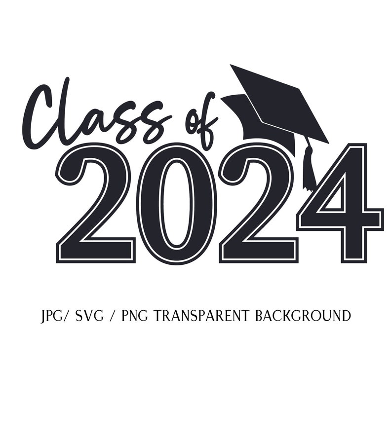 Graduation Senior 2024 SVG Class of 2024 Svg Graduate PNG Clip Art