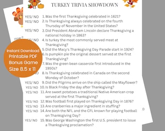 May include: A printable Thanksgiving trivia game with 15 questions. The game is designed to be played with a group of people. The questions are about the history of Thanksgiving, and the answers are either yes or no. The game is 8.5 inches by 11 inches.