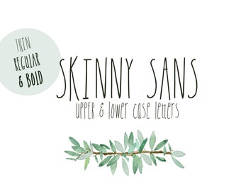 Hand Written Font - In Thin, Regular, & Bold - A Skinny Sans Serif