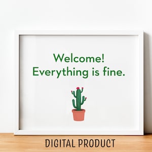 Willkommen! Alles ist in Ordnung. - The Good Place Digital Art Print, Wandkunst, Home Decor, The Good Place Zitat, Kaktus Druck