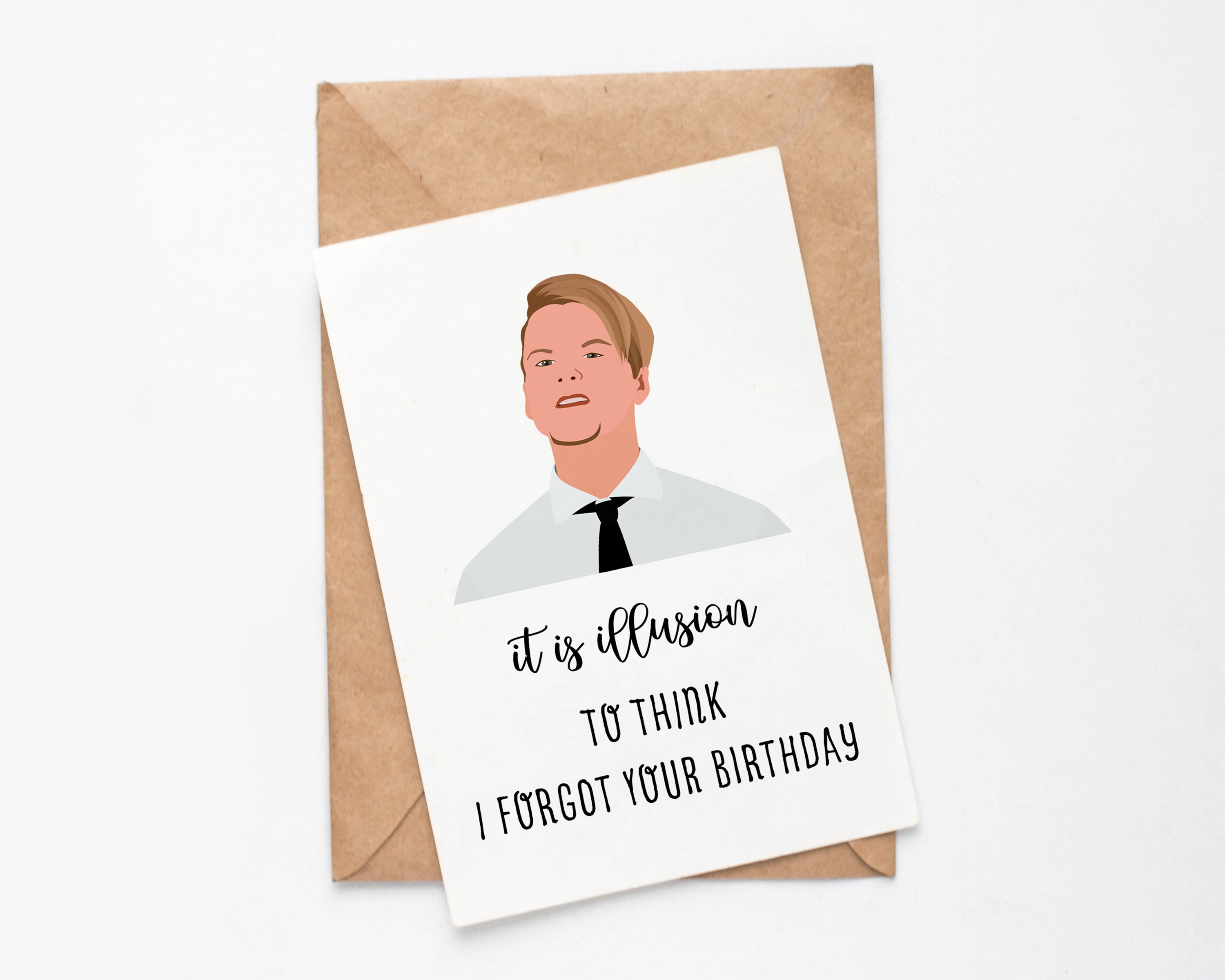 Printable 90 Day Fiancé Birthday Card It is Illusion to Think - Etsy