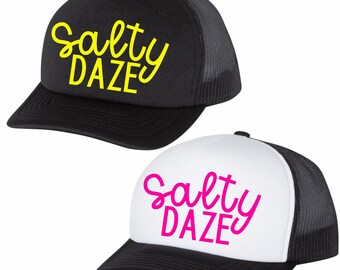 Salty Daze Trucker Hat - Many Colors and Sizes Available