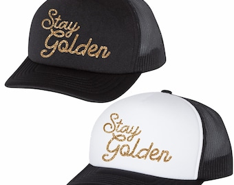 Stay Golden Trucker Hat - Many Colors & Sizes Available