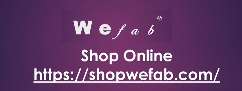 May include: White text on a purple background reads "We fab" with a registered trademark symbol. Below the text is "Shop Online" and a URL: "https://shopwefab.com/"