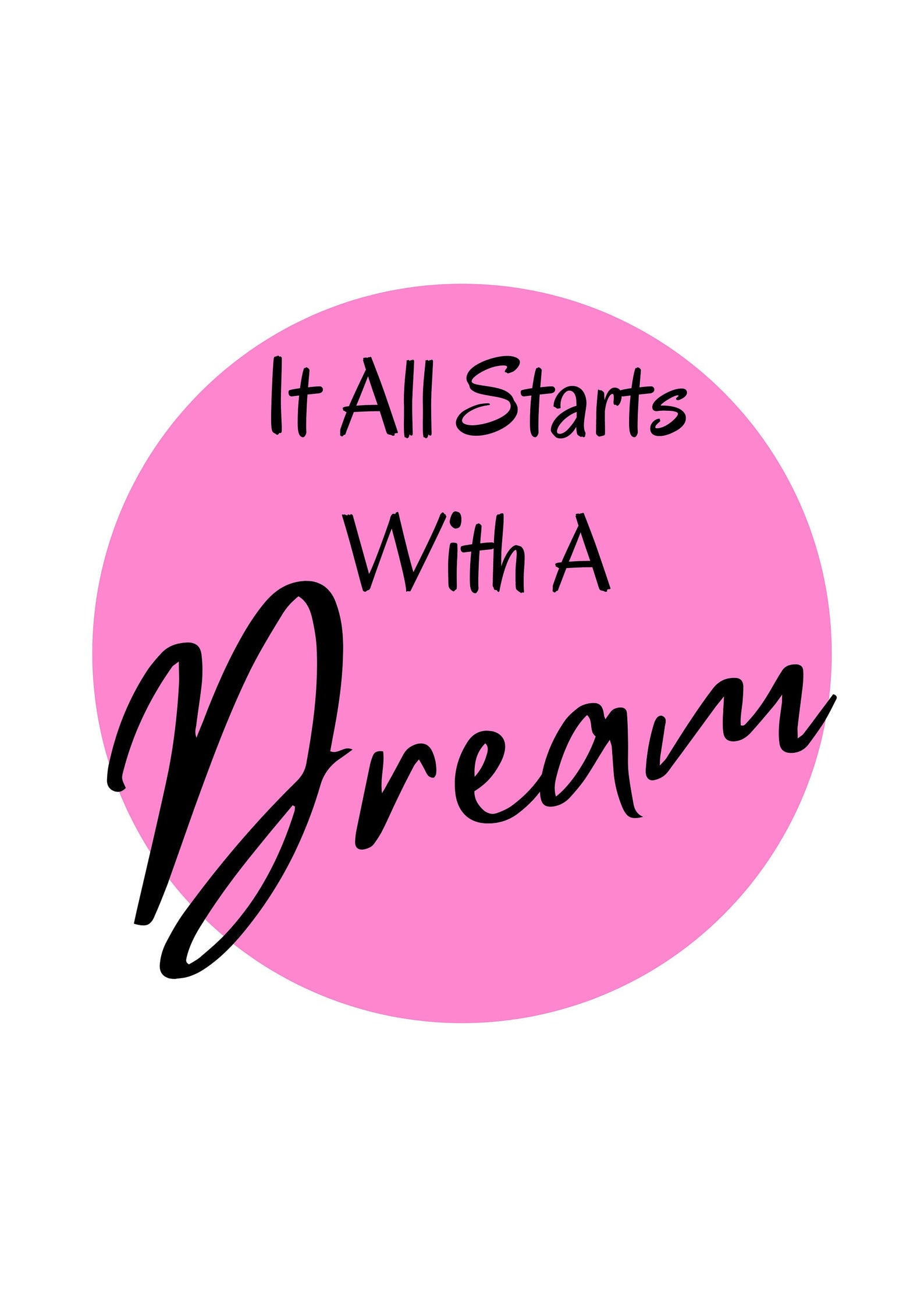 It All Starts With A Dream Wall Décor Printable Pink and Etsy