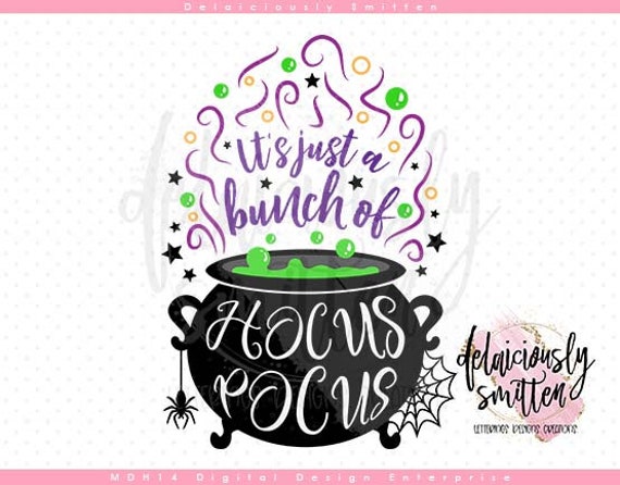 Download Free It S Just A Bunch Of Hocus Pocus Svg Cutting File Hocus Etsy SVG Cut Files