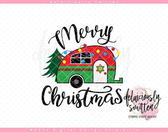 Download Merry Christmas Camper Svg Happy Camper Svg Christmas Etsy