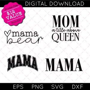 Mama SVG Bundle, Mom SVG, Gifts for Mom, Mother's Day, Cricut File