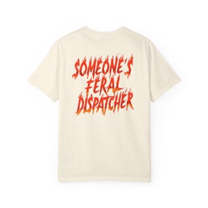 911 Dispatcher Shirt, jemandes Feral Dispatch T Shirt, 911 Dispatcher Geschenke, Rettungsdienst Top, lustiges Fire Dispatch Week T-Shirt