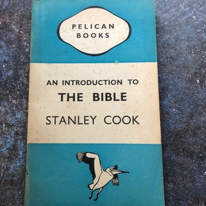 Wprowadzenie do Biblii autorstwa Stanleya Cooka, wydanie w miękkiej oprawie w kolorze niebieskim pelikana z 1945 r.
