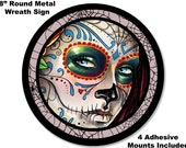 8 quot Metal Wreath Sign - Dia De Los Muertos 10 - Sugar Skull Roses Day of the Dead Mexican Girl Face Gift (Adhesive Mounts Included)