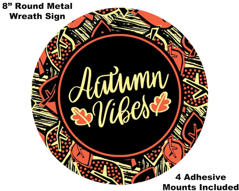 Fall #18 Autumn Vibes Welcome Home Sweet Home Decor Gift 8 METAL WREATH MAKING Sign Adhesive Mounts Included