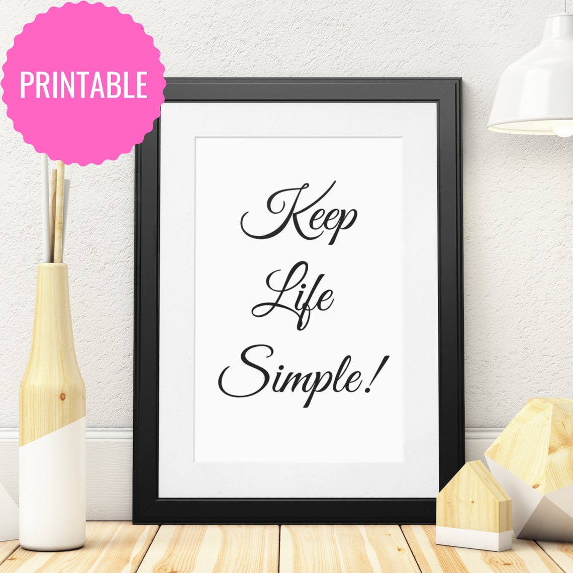 Keep Life Simple inspiration quote download Inspirational | Etsy