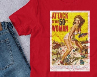 Attack of 50 Foot Woman, Retro Movie Art Shirt, Cult Classic Tee, Sci-Fi Art, Vintage Graphic Tee, Horror Movie