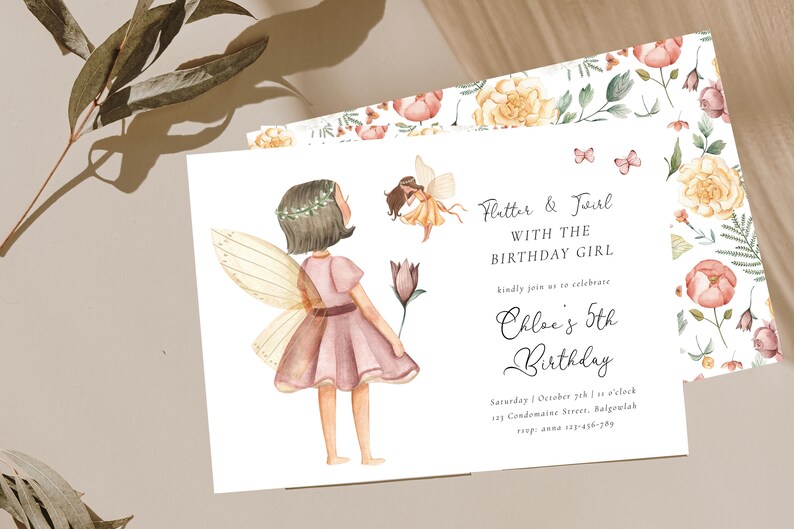 May include: A white invitation card with a floral pattern border. The card features a watercolor illustration of a fairy with wings and a flower. The text on the card reads "Flutter & Twirl with the Birthday Girl" and "Chloe's 5th Birthday".