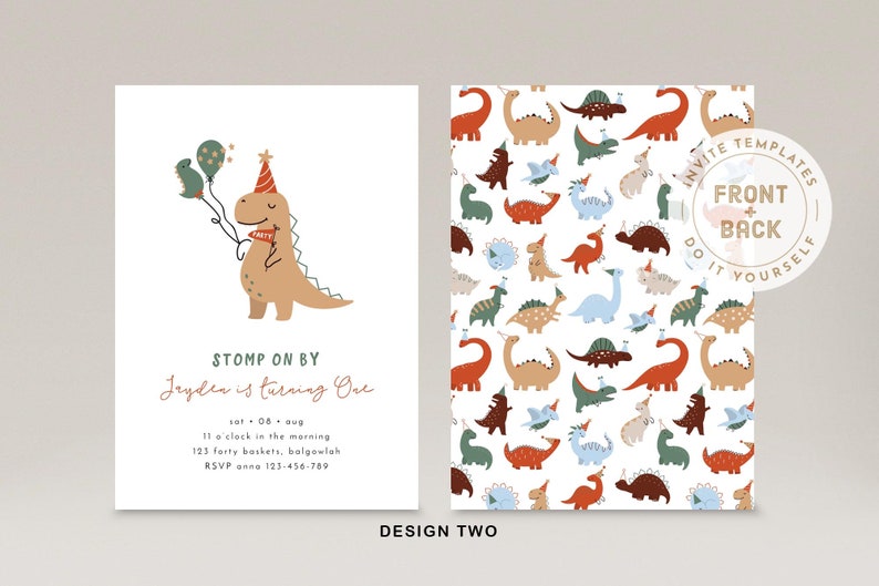 May include: A printable invitation for a dinosaur-themed first birthday party. The front of the invitation features a cartoon dinosaur holding balloons. The back of the invitation has a repeating pattern of dinosaurs in various colours.