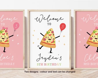 May include: Two printable birthday party signs featuring a cartoon pizza slice holding a balloon. The signs are pink and white with the text "Welcome to [name]'s [age]th Birthday".