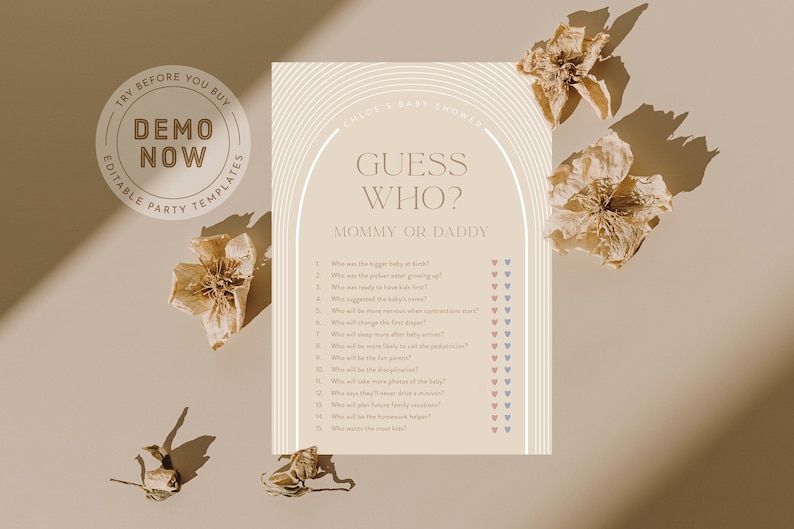 May include: A printable baby shower game card with a beige background and white text. The card has a title that says "Guess Who? Mommy or Daddy" and a list of questions about the parents-to-be. The questions are followed by a column of pink and blue hearts.