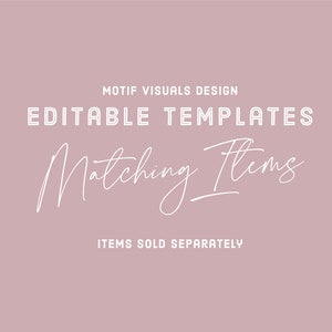 Puede incluir: Plantillas editables para art&iacute;culos a juego. El texto "MOTIF VISUALS DESIGN" y "ITEMS SOLD SEPARATELY" tambi&eacute;n se incluye en la imagen.