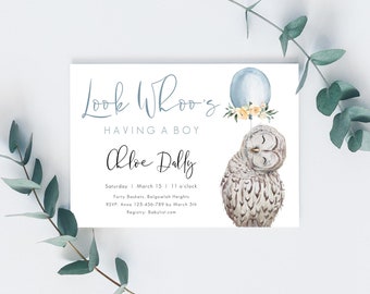 May include: A baby shower invitation with a watercolor illustration of an owl holding a blue balloon with yellow flowers. The text on the invitation reads "Look Who's Having a Boy" and "Chloe Dolly".