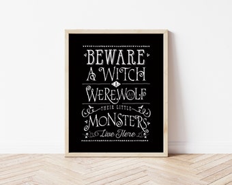 Beware a witch, werewolf and their little monsters live here | Halloween Printable | Halloween Welcome Poster Black White | INSTANT DOWNLOAD