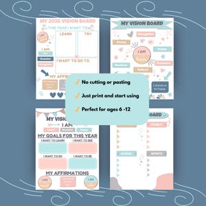 May include: Four printable vision board templates with pastel colors and text. The boards include sections for goals, affirmations, and the phrase "I am happy." Text on the image says "No cutting or pasting," "Just print and start using," and "Perfect for ages 6-12."