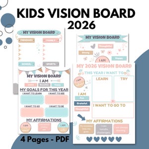 Könnte beinhalten: Ein Satz von vier druckbaren Vision Board-Seiten für Kinder in Pastellfarben. Die Boards enthalten Abschnitte für Ziele, Affirmationen und Reflexionen. Der Text "KIDS VISION BOARD 2026" steht oben. Enthält den Text "4 Pages - PDF".
