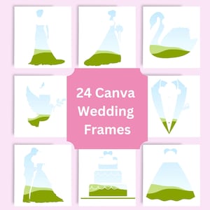 24 Wedding Frame Canva Mockups, Editable Canva Template, Wedding Invitations, Canva Frames Bundle