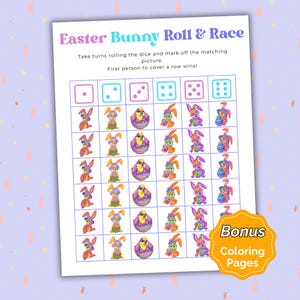May include: A printable Easter Bunny Roll & Race game sheet. The game features a grid with colourful illustrations of Easter bunnies and eggs. The text "Easter Bunny Roll & Race" is at the top, with instructions and a bonus colouring pages label.