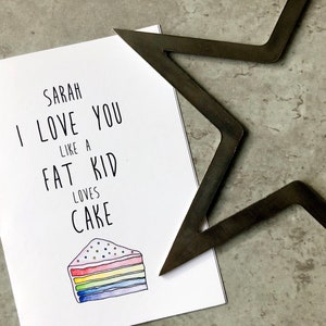 Cartão de aniversário personalizável, eu te amo como uma criança gorda adora bolo, ilustração desenhada à mão, cartão de aniversário engraçado, cartão de aniversário personalizado