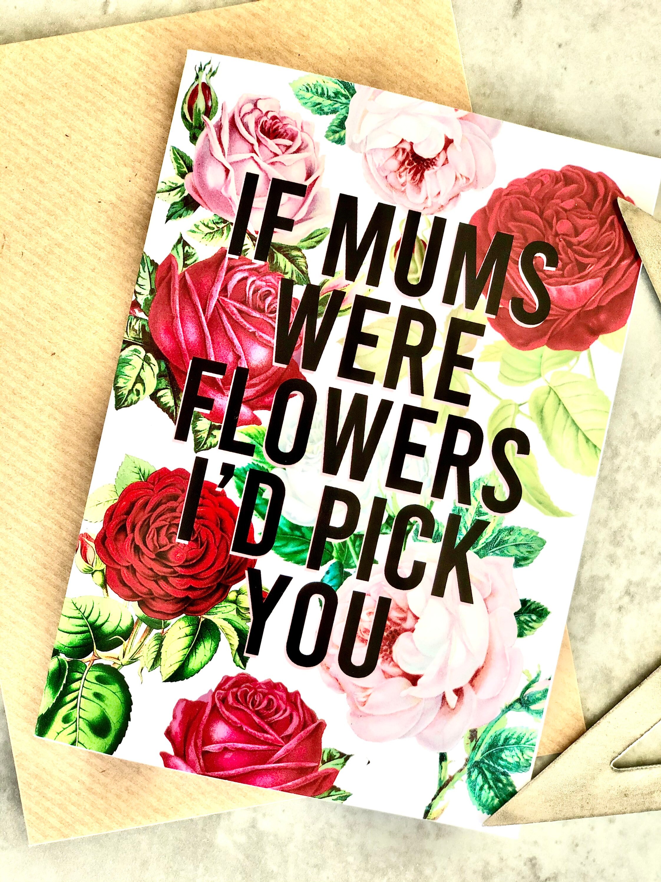 Mothers Day Card If Mums Were Flowers I'd Pick You Card - Etsy Canada