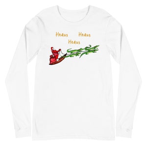 Heaux Heaux Heaux, Cajun Christmas, Unisex Long Sleeve Tee