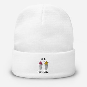 Cuffed Beanie, Embroidered New Orleans, Louisiana Nola Sno Day,  Sno Ball, the only Snow Day in the South.