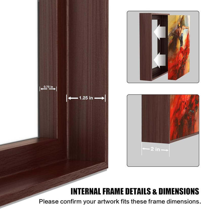 May include: A dark brown wooden picture frame with internal frame details and dimensions. The frame's internal width is 1.25 inches, the depth is 2 inches, and the frame's edge is 0.75 inches. The text reads: "INTERNAL FRAME DETAILS & DIMENSIONS".